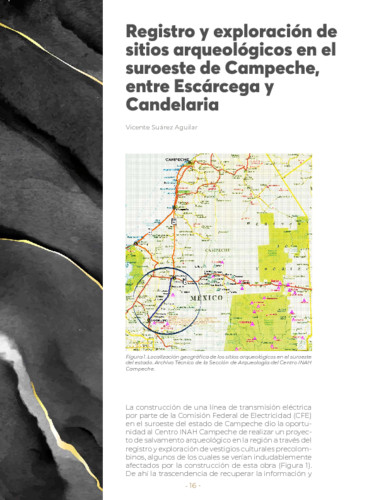 Registro y exploración de sitios arqueológicos en el suroeste de Campeche, entre Escárcega y Candelaria