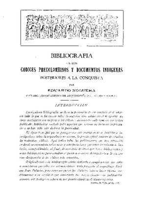 Bibliografía de los códices precolombinos y documentos indígenas posteriores a la Conquista.