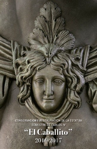 Conservación y Restauración de la Estatua Ecuestre de Carlos IV 