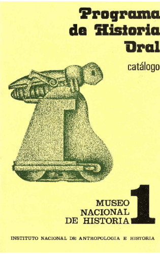 Programa de Historia Oral. Catálogo (1973-1974)
