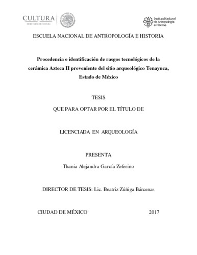 Procedencia e identificación de rasgos tecnológicos de la cerámica azteca II proveniente del sitio arqueológico Tenayuca, Estado de México