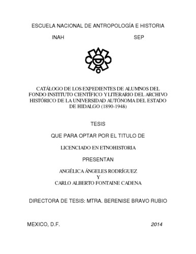 Catálogo de los expedientes de alumnos del fondo instituto cientifico y literario del archivo histórico de la universidad autónoma del estado de Hidalgo (1890-1948)
