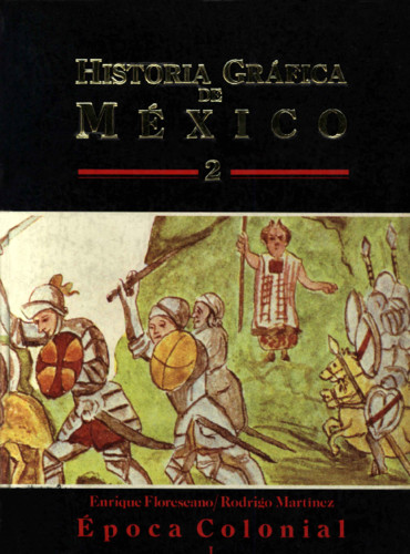 Historia Gráfica de México 2