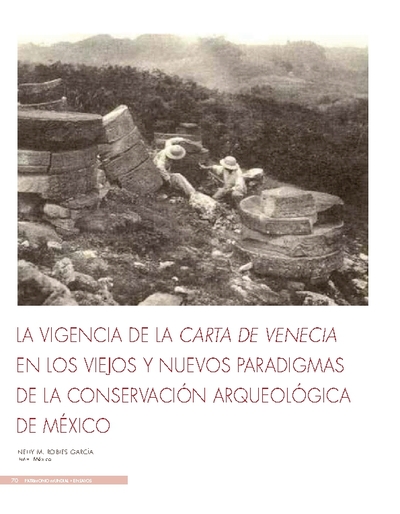 La vigencia de la carta de Venecia en los viejos y nuevos paradigmas de la conservación arqueológica de México