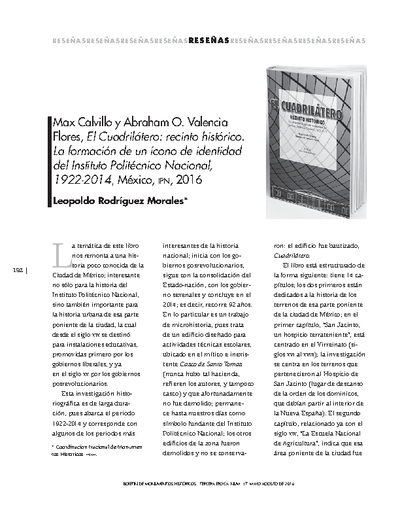 Max Calvillo y Abraham O. Valencia Flores, El Cuadrilátero: recinto histórico. La formación de un ícono de identidad del Instituto Politécnico Nacional, 1922-2014, México, IPN, 2016