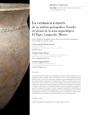  La cerámica a través de su análisis petrográfico. Estudio de piezas de la zona arqueológica El Tigre, Campeche, México