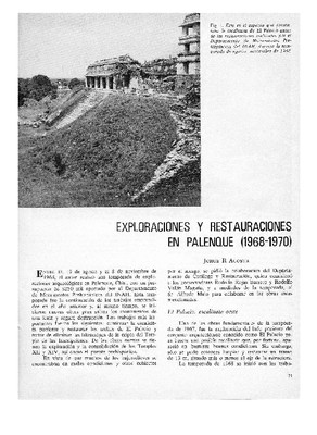 Exploraciones y restauraciones en Palenque, 1968-1970.