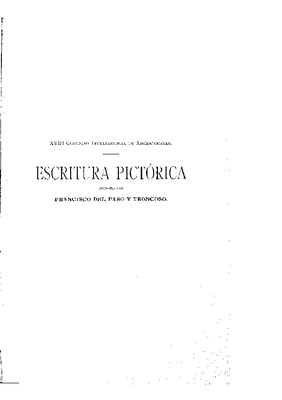 Escritura pictográfica.- El Códice Kingsborough.- Algo de lo que nos enseña.