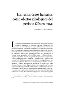 Los restos óseos humanos como objetos ideológicos del periodo Clásico maya