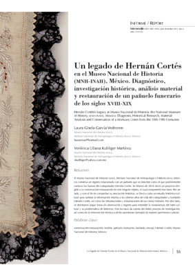 Un legado de Hernán Cortés en el Museo Nacional de Historia (MNH-INAH), México. Diagnóstico, investigación histórica, análisis material y restauración de un pañuelo funerario de los siglos XVIII-XIX