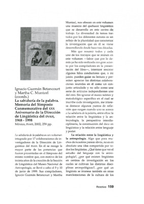 Ignacio Guzmán Betancourt  y Martha C. Muntzel (coords.), La sabiduría de la palabra. Memoria del Simposio Conmemorativo del XXX Aniversario de la Dirección de Lingüística del INAH, 1968 - 1998, México, INAH, 2002, 259 pp.