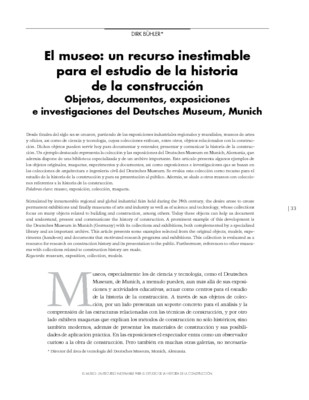 El museo: un recurso inestimable para el estudio de la historia de la construcción. Objetos, documentos, exposiciones e investigaciones del Deutsches Museum, Munich