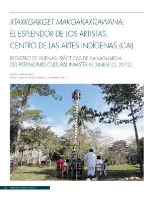Xtaxkgakget Makgakaxtlawana: el esplendor de los artistas. Centro de las Artes Indígenas (CAI)