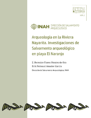 Arqueología en la Riviera Nayarita. Investigaciones de Salvamento arqueológico en playa El Naranjo