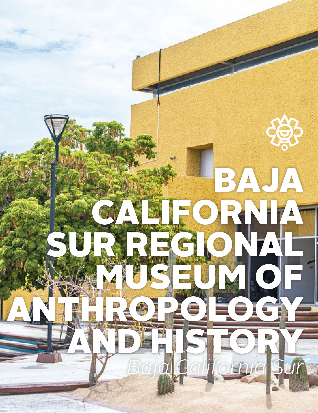 Baja California Sur Regional Museum of Anthropology and History