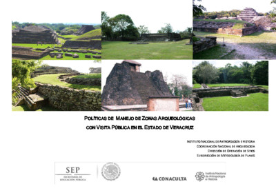 Políticas de Manejo de Zonas Arqueológicas con Visita Pública, Veracruz