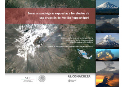 Zonas Arqueológicas expuestas a los fenómenos de erupción del Volcán Popocatépetl