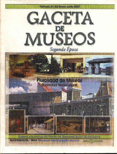 Gaceta de Museos Num. 21-22 (2001)