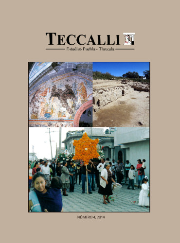 Teccalli. Estudios Puebla-Tlaxcala Núm. 04 (2014)