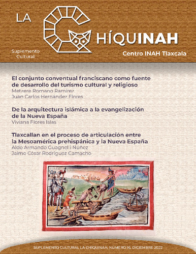 La Chíquinah. Suplemento cultural Centro INAH Tlaxcala Núm. 16 (2022)