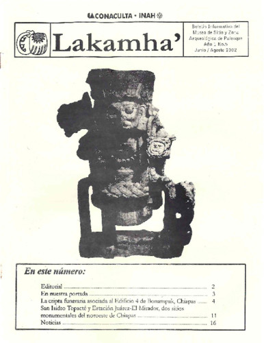 Lakamha'. Boletín informativo del Museo de Sitio y la Zona Arqueológica de Palenque. Núm. 5 (2002)