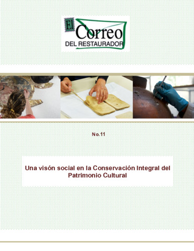 El Correo del Restaurador. Conservación de Patrimonio Arqueológico e Histórico Núm. 11 (2004)