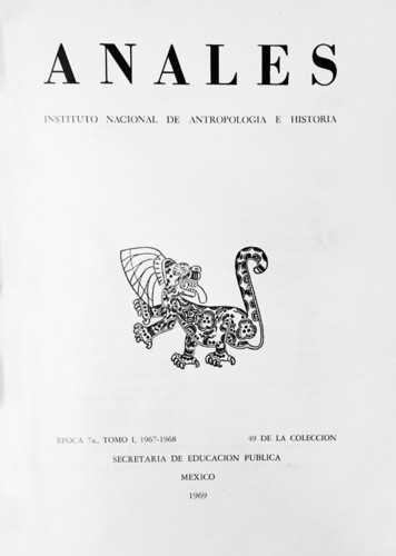 Anales del Instituto Nacional de Antropología e Historia. Num. 49 Tomo I (1967-1968) Séptima Época (1967-1976)