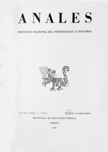 Anales del Instituto Nacional de Antropología e Historia. Num. 46 Tomo XVII (1964) Sexta Época (1939-1966)