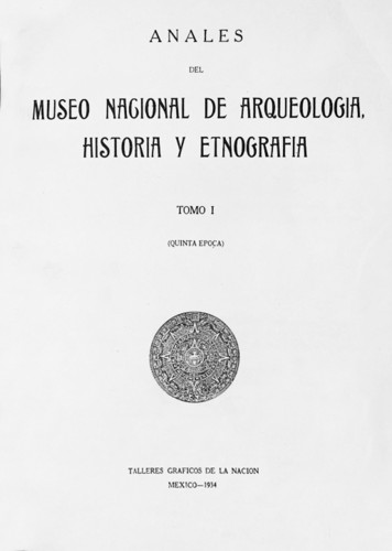 Anales del Museo Nacional de Arqueología, Historia y Etnografía. Num. 26 Tomo I (1934) Quinta Época (1934-1938)