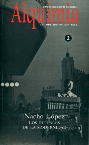 Alquimia Num. 2 (1998) Nacho López, los rituales de la modernidad