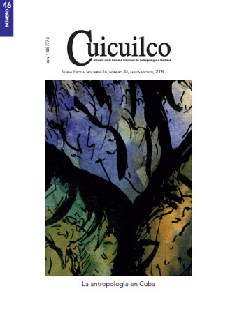 Cuicuilco Vol. 16 Num. 46 (2009) La antropología en Cuba