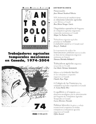 Antropología Num. 74 (2004) Trabajadores agrícolas temporales mexicanos en Canada, 1974-2004