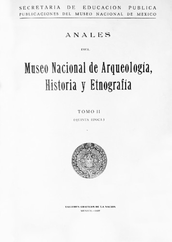 Anales del Museo Nacional de Arqueología, Historia y Etnografía. Num. 27 Tomo II (1935) Quinta Época (1934-1938)