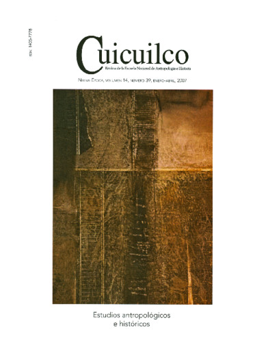 Cuicuilco Vol. 14 Num. 39 (2007) Estudios antropológicos e históricos