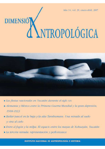 Dimensión Antropológica Vol. 39 (2007)