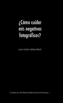 ¿Cómo cuidar mis negativos fotográficos?