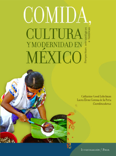 Comida, cultura y modernidad en México