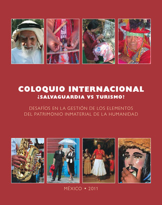 Coloquio Internacional ¿Salvaguardia vs Turismo?