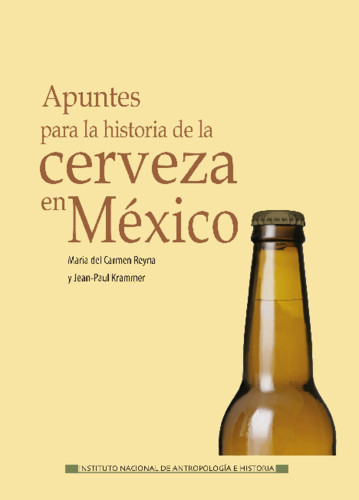 Apuntes para la historia de la cerveza en México