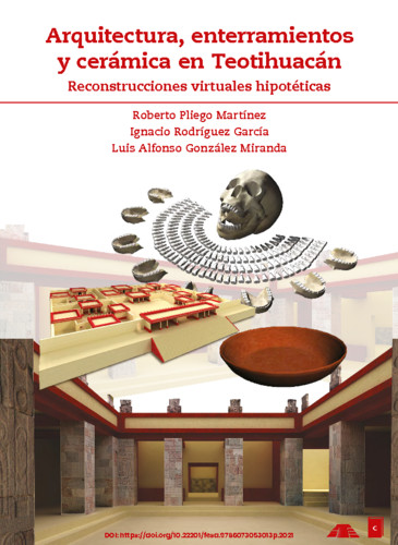 Arquitectura, enterramientos y cerámica en Teotihuacán