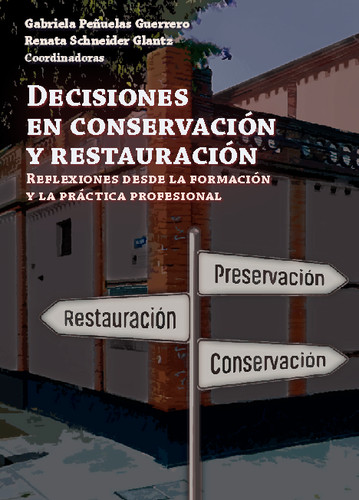 Decisiones en conservación y restauración