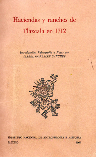 Haciendas y ranchos de Tlaxcala en 1712