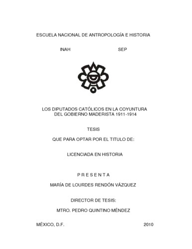 Los diputados católicos en la coyuntura del gobierno maderista 1911, 1914