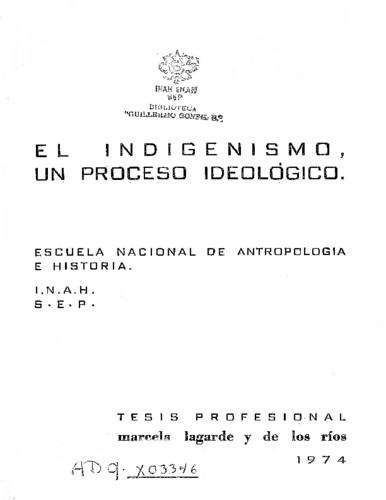 El indigenismo, un proceso ideológico