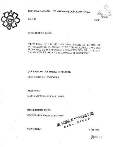 Propuesta de un método para medir el grado de integración de un proyecto de desarrollo: el caso del Programa de Desarrollo y Conservación de la Selva Lacandona en 1992, en las cañadas de Ocasingo