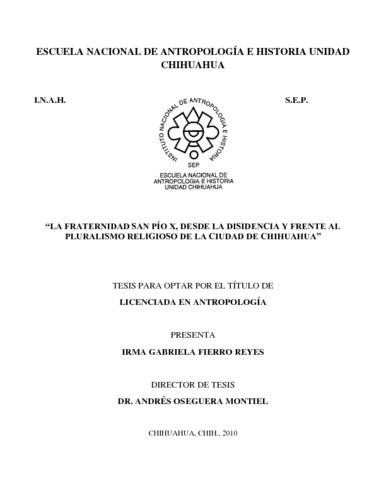 La Fraternidad San Pío X, desde la disidencia y frente al pluralismo religioso de la ciudad de Chihuahua