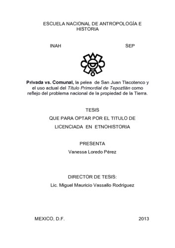 Privada vs. comunal, la pelea de San Juan Tlacotenco y el uso actual del título primordial de Tepoztlán como reflejo del problema nacional de la propiedad de la tierra