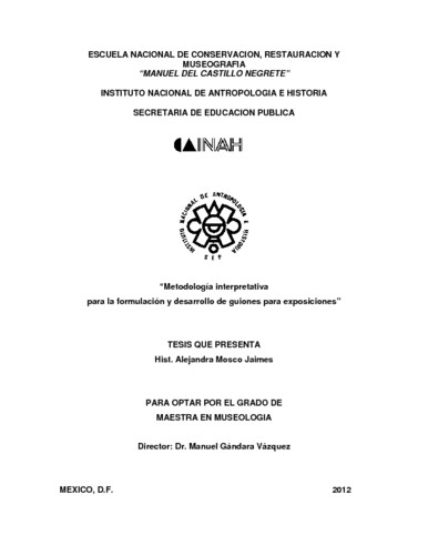 Metodología interpretativa para la formulación y desarrollo de guiones para exposiciones