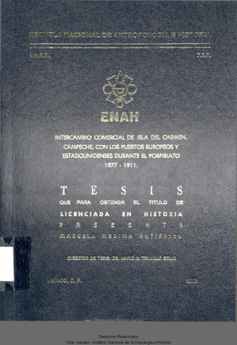 Intercambio comercial de Isla del Carmen, Campeche, con los puertos europeos y estadounidenses durante el porfiriato 1877-1911