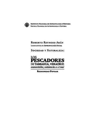 Sociedad y Naturaleza: los pescadores de Tamiahua, Veracruz: cosmovisión y existencia en el mar